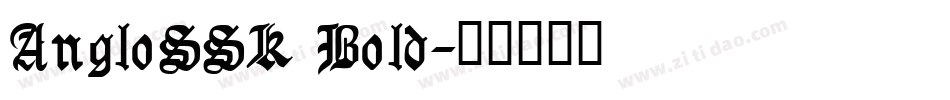 AngloSSK Bold字体转换